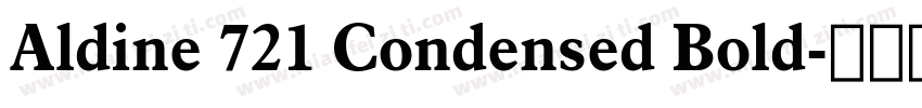 Aldine 721 Condensed Bold字体转换